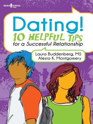 cover image of Dating! 10 Helpful Tips for a Successful Relationship